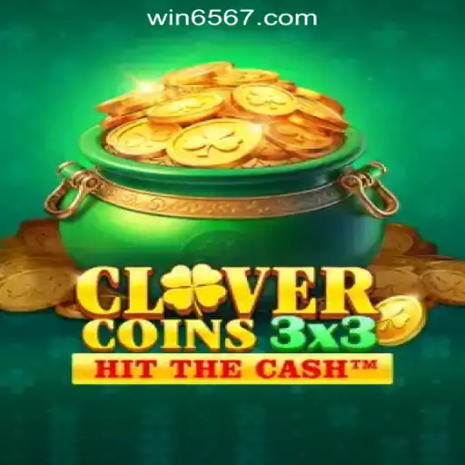 Explore the Thrills of Clovercoin3x3: Your Gateway to Winning on Win656.com Oficial Slots Brasil #1
